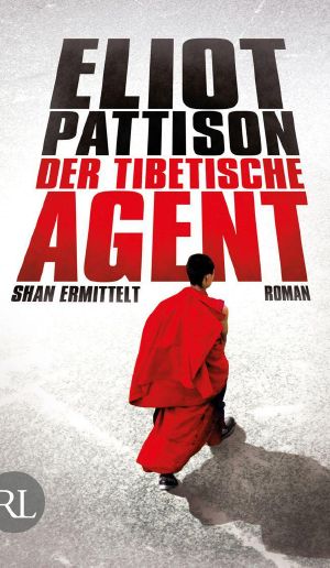 [Inspektor Shan 07] • Der tibetische Agent